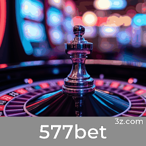 577bet: Sua Plataforma de Apostas Confiável e Segura